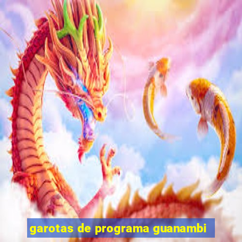 garotas de programa guanambi